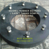 SEISMIC RUBBER BEARING | BY BCS RUBBER MALANG