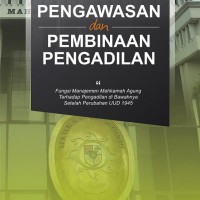 PENGAWASAN DAN PEMBINAAN PENGADILAN