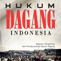 HUKUM DAGANG INDONESIA 