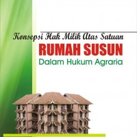 KONSEPSI HAK MILIK ATAS SATUAN RUMAH SUSUN DALAM HUKUM AGAMA 