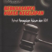 (Masih) BERKUASANYA KUASA KEGELAPAN 