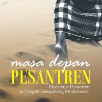 MASA DEPAN PESANTREN