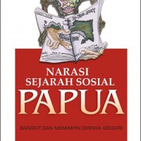 NARASI SEJARAH SOSIAL PAPUA