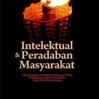 INTELEKTUAL & PERADABAN MASYARAKAT 