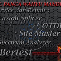 “Repair Terhandal”|*Cuma Di Pawama *Dari Fusion Splicer&Otdr!!!