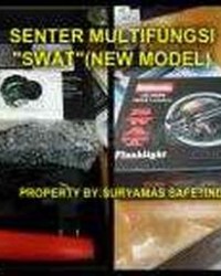 LAMPU SENTER SWAT( NEW MODEL) / SENTER MULTIFUNGSI