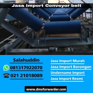 Jasa Import Conveyor Belt | 081317922070