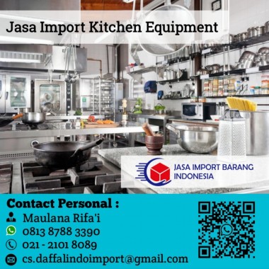 Jasa Import Kitchen Equipment | Jasa Import Besi Baja | 0813 8788 3390
