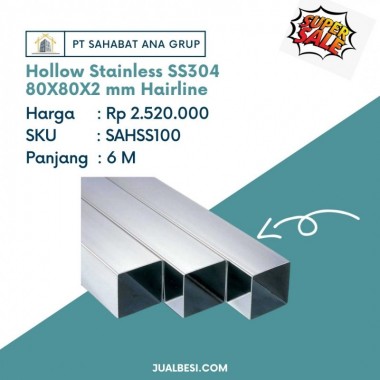 Hollow Stainless SS304 80x80X2 mm Hairline