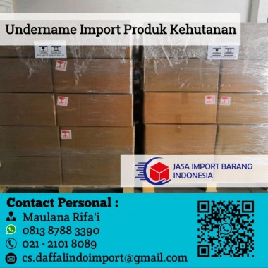 Undername Import Produk Kehutanan - Jasa Import Furniture - 0813 8788 3390