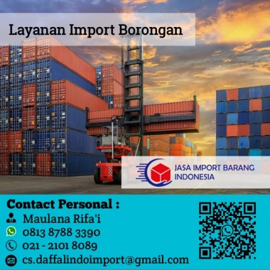 Layanan Import Borongan - Layanan Import Door to Door - 0813 8788 3390