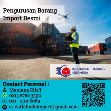 Pengurusan Import barang Resmi - Jasa Import Resmi - 0813 8788 3390