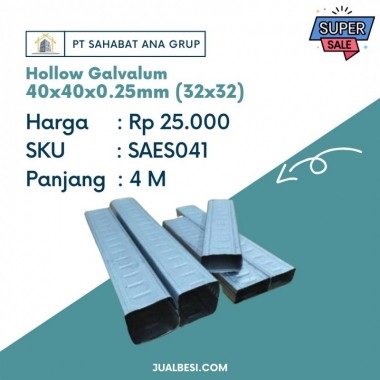 Hollow Galvalum 40x40x0.25mm (32x32)