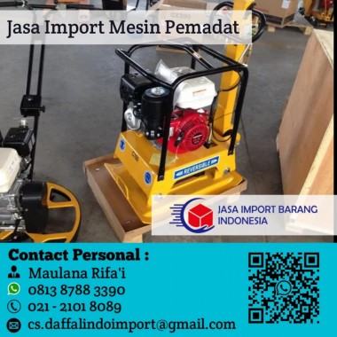 Jasa Import Mesin Pemadat - Jasa Import Door to Door - 0813 8788 3390