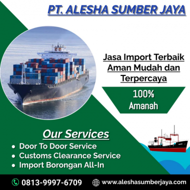 Jasa Import Murah Borongan & Door To Door Service