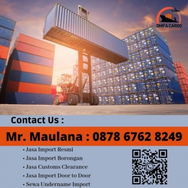 Jasa Import Borongan - Jasa Import Door to Door - 0878 6762 8249