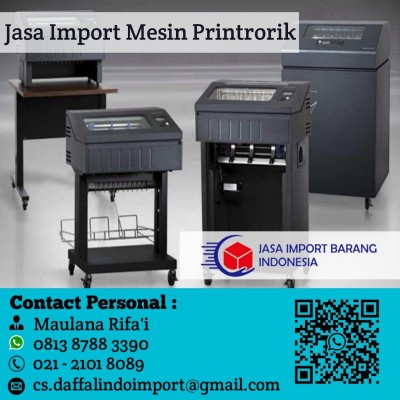 Jasa Import Mesin Printrorik - Jasa Import Door to Door - Jasa Import Borongan