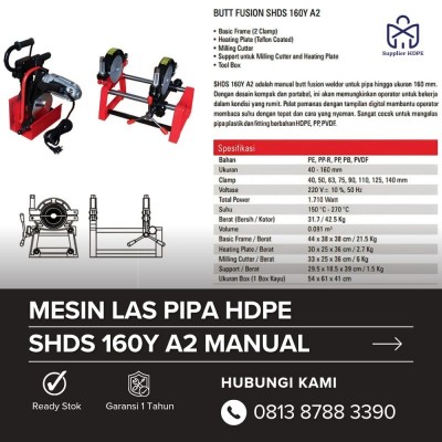 Mesin Las Pipa HDPE SHDS 160Y A2 Manual