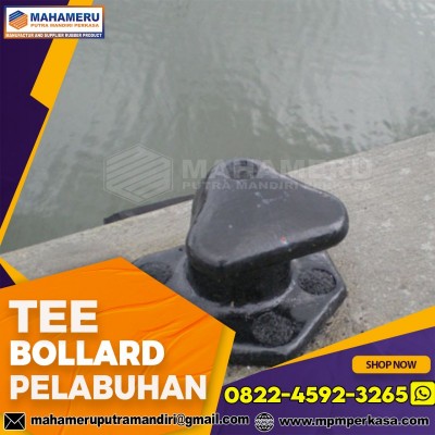 Bollard Tee 30 Ton - Penambat Kapal Dermaga Pelabuhan