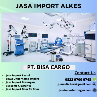 Jasa Import Alkes - 0822 9700 0748