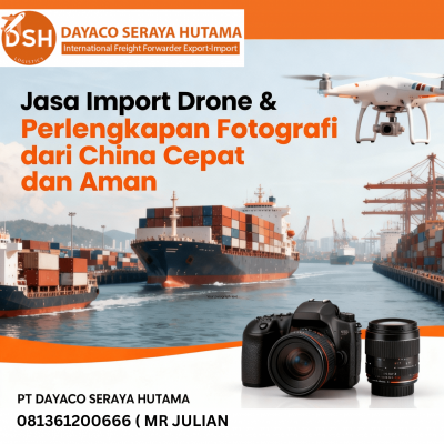 Import Drone & Perlengkapan Fotografi dari China Cepat dan Aman - 081361200666