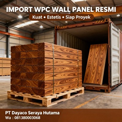 Import WPC Wall Panel Tanpa Ribet | 081380003068 | PT Dayaco