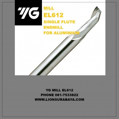 Jual Single Flute Endmill HSS Untuk Aluminium Series EL612 Merk YG-1 Korea