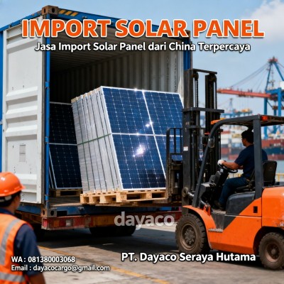 Jasa Import Solar Panel dari China Tanpa Ribet & All-In